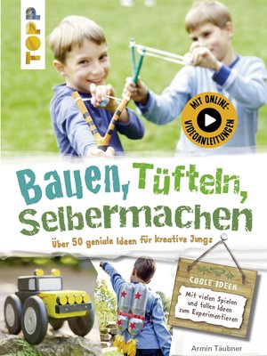 cover image of Bauen, Tüfteln, Selbermachen